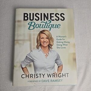 Business Boutique: A Woman's Guide‎ for Making Money Doing What She Loves